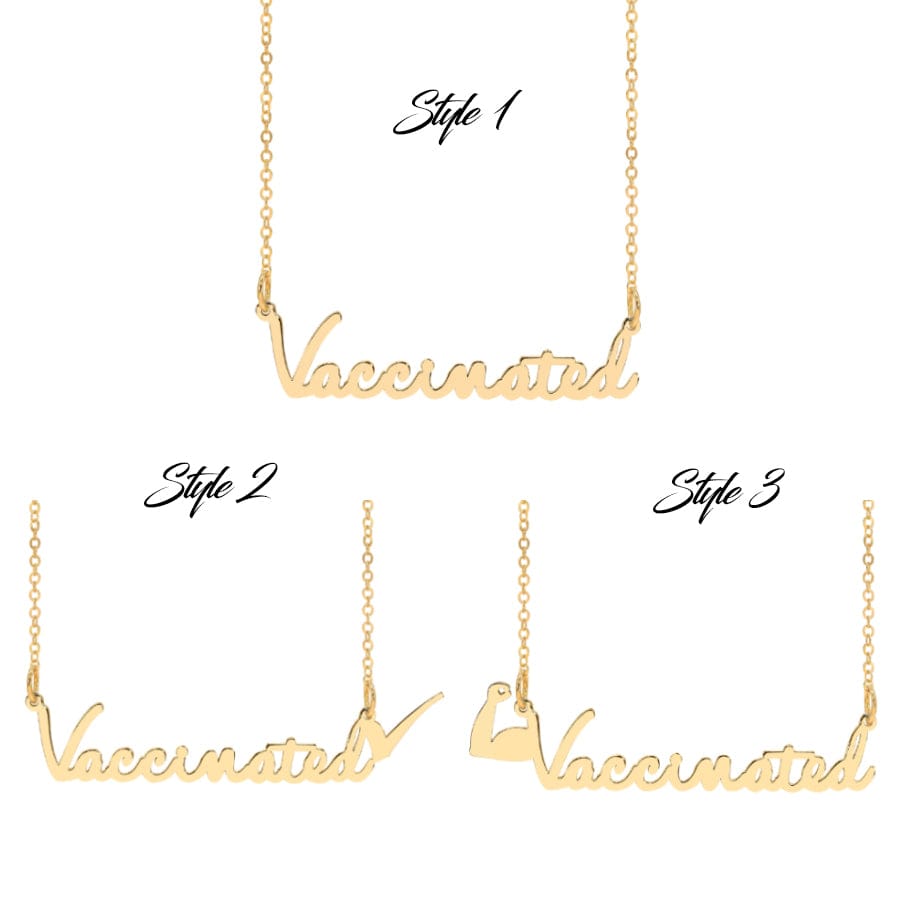 Style 1 &quot;Vaccinated&quot; Necklace Gold Plated